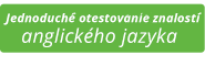 Jednoduché otestovanie znalostí anglického jazyka